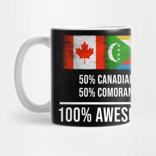 50% Canadian 50% Comoran 100% Awesome - Gift for Comoran Heritage From Comoros Mug